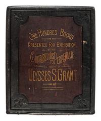 [GRANT, Ulysses S. (1822-1885)]. Photo album commemorating U.S. Grant. Boston: Wm. H. Allen, [1886].