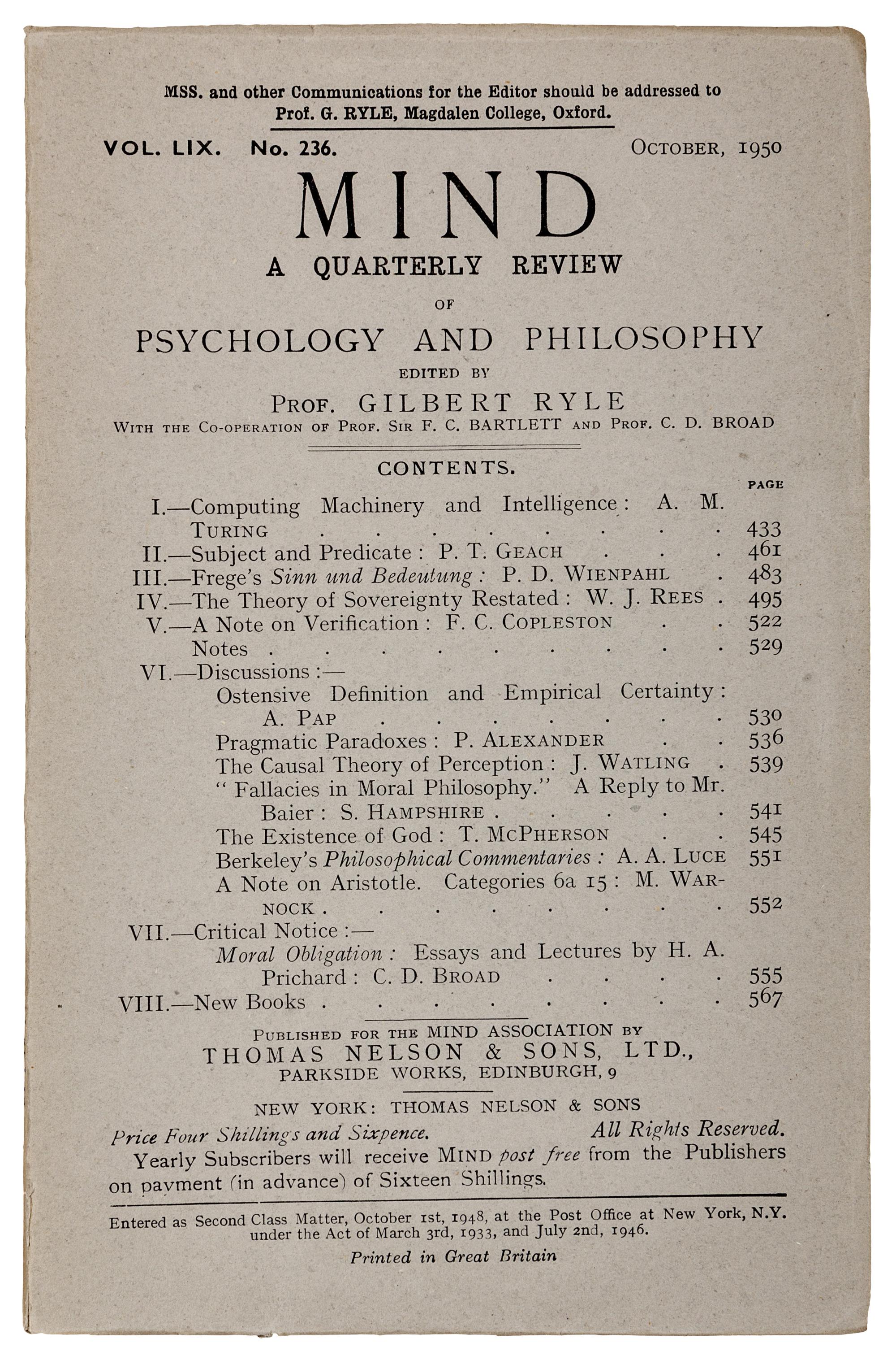 TURING, Alan Mathison. "Computing machinery and intelligence." In: Mind , Vol. 59, No. 236, pp. 433-60. Edinburgh: Thomas Nelson & Sons, October 1950.