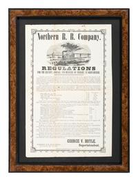 [TRANSPORTATION]. Northern R.R. Company Regulations For the Receipt, Storage, and Delivery of Freight, at Ogdensburgh . Ogdensburgh, NY: Hitchcock & Tillotson, 10 May 1854.