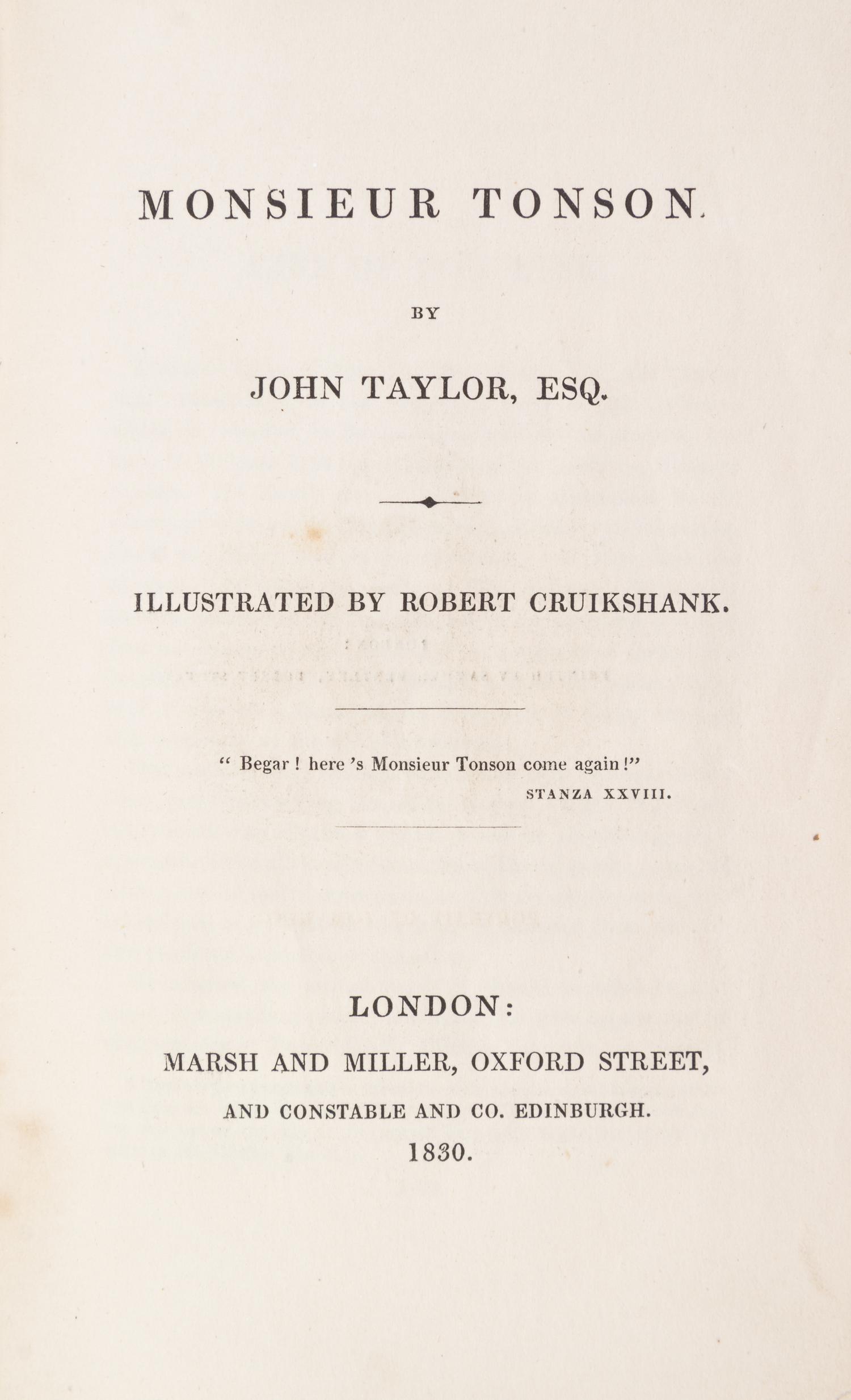 (CRUIKSHANK, GEORGE) Monsieur Tonson. London, 1830.