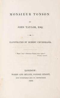 (CRUIKSHANK, GEORGE) Monsieur Tonson. London, 1830.