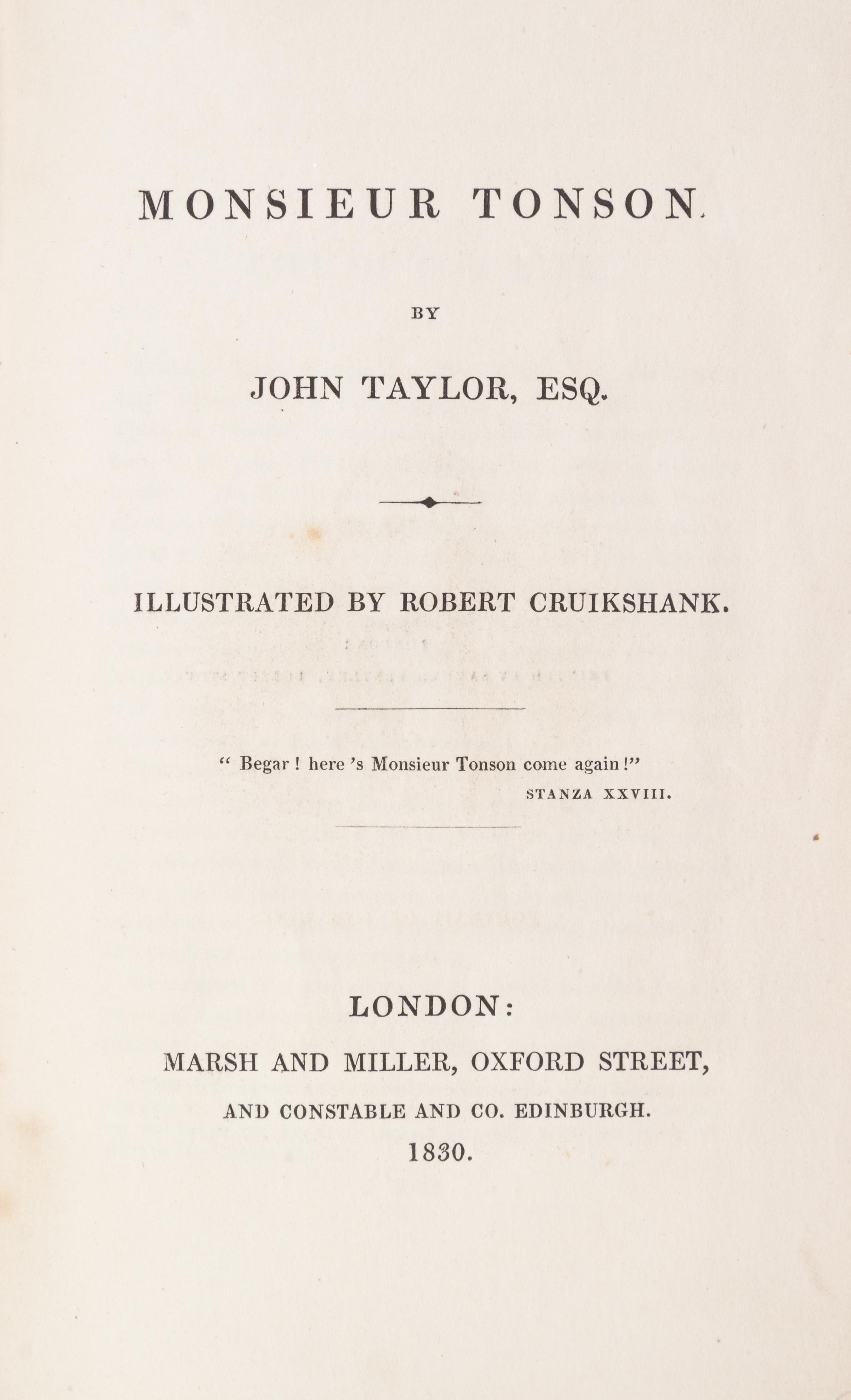 (CRUIKSHANK, GEORGE) Monsieur Tonson. London, 1830.