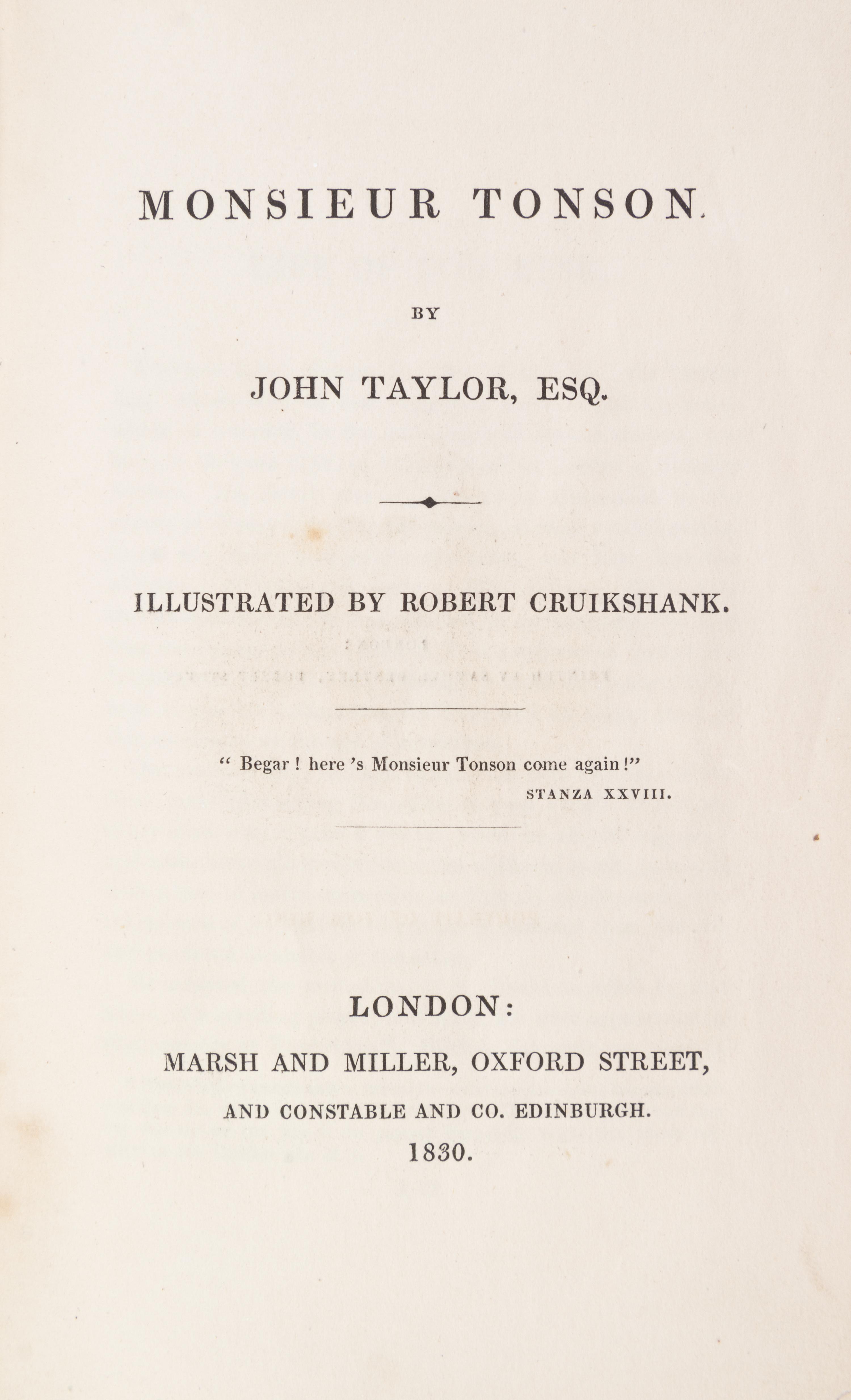 (CRUIKSHANK, GEORGE) Monsieur Tonson. London, 1830.