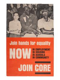 [CIVIL RIGHTS]. Join hands for equality Now...Join CORE . New York, NY: ca 1963.