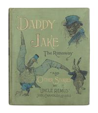 HARRIS, Joel Chandler (1848-1908). Daddy Jake: The Runaway and Short Stories Told After Dark. By “Uncle Remus.” London: T. Fisher Unwin, 1890.