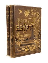 (MIDDLE EAST) EBERS, G. Egypt: Descriptive, Historical, and Picturesque. London, Paris, NY, 1884. 2 vols. First English ed.