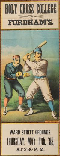 [SPORTS] -- [BASEBALL]. Holy Cross College vs. Fordham's. Buffalo, NY: John B. Sage, 10 May 1888.
