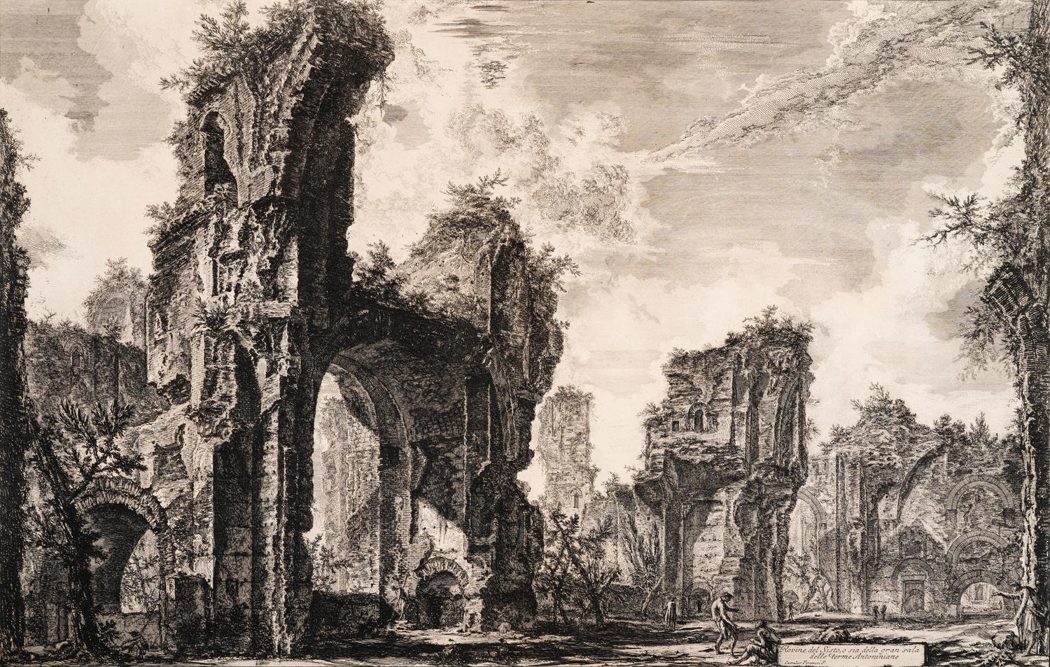 Rovine del Sisto, o sia Della Gran Sala delle Terme Antoniniane (Ruins of the Xystus, the central hall of the Antonine Baths)
