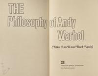 [Art] Warhol, Andy. The Philosophy of Andy Warhol (From A to B and Back Again)