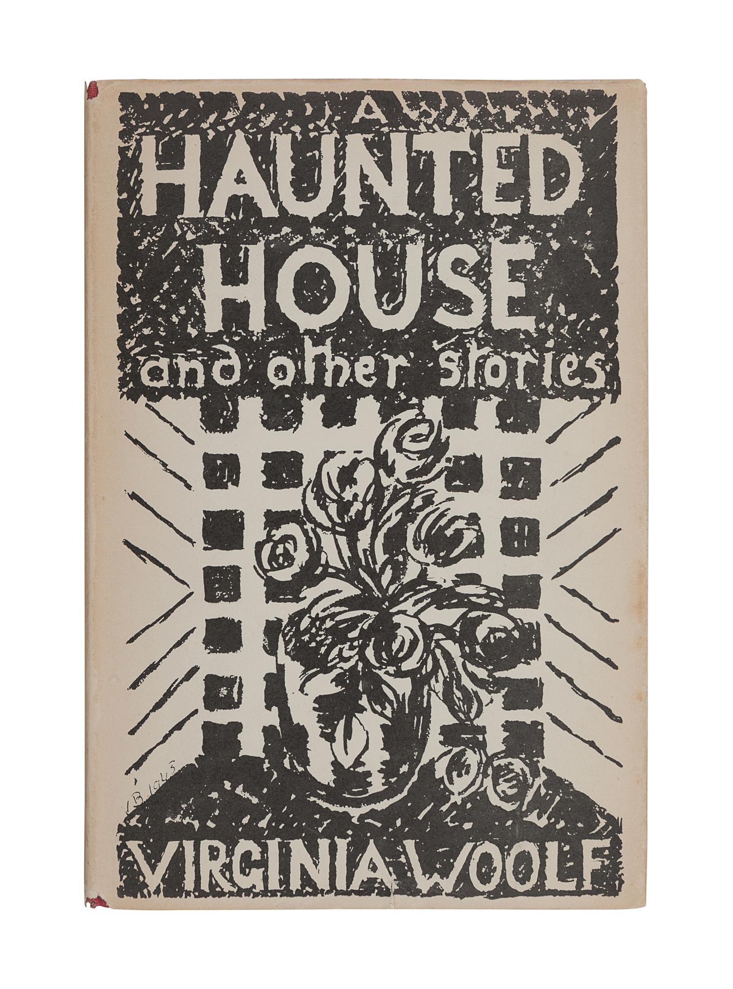 WOOLF, Virginia (1882-1941). A Haunted House and Other Short Stories . London: The Hogarth Press, 1943.