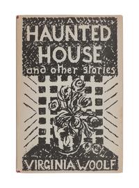 WOOLF, Virginia (1882-1941). A Haunted House and Other Short Stories . London: The Hogarth Press, 1943.