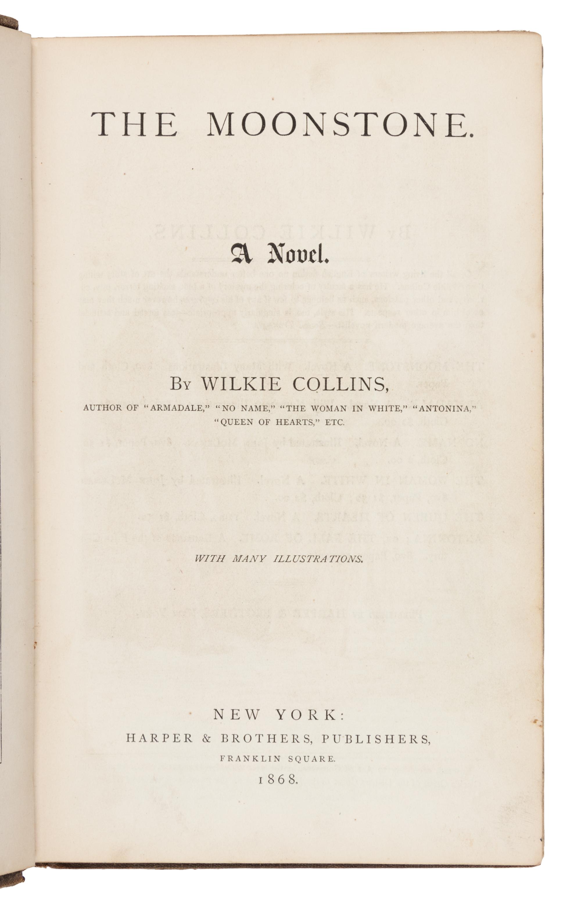 COLLINS, Wilkie (1824-1889). The Moonstone. New York: Harper & Brothers, 1868.