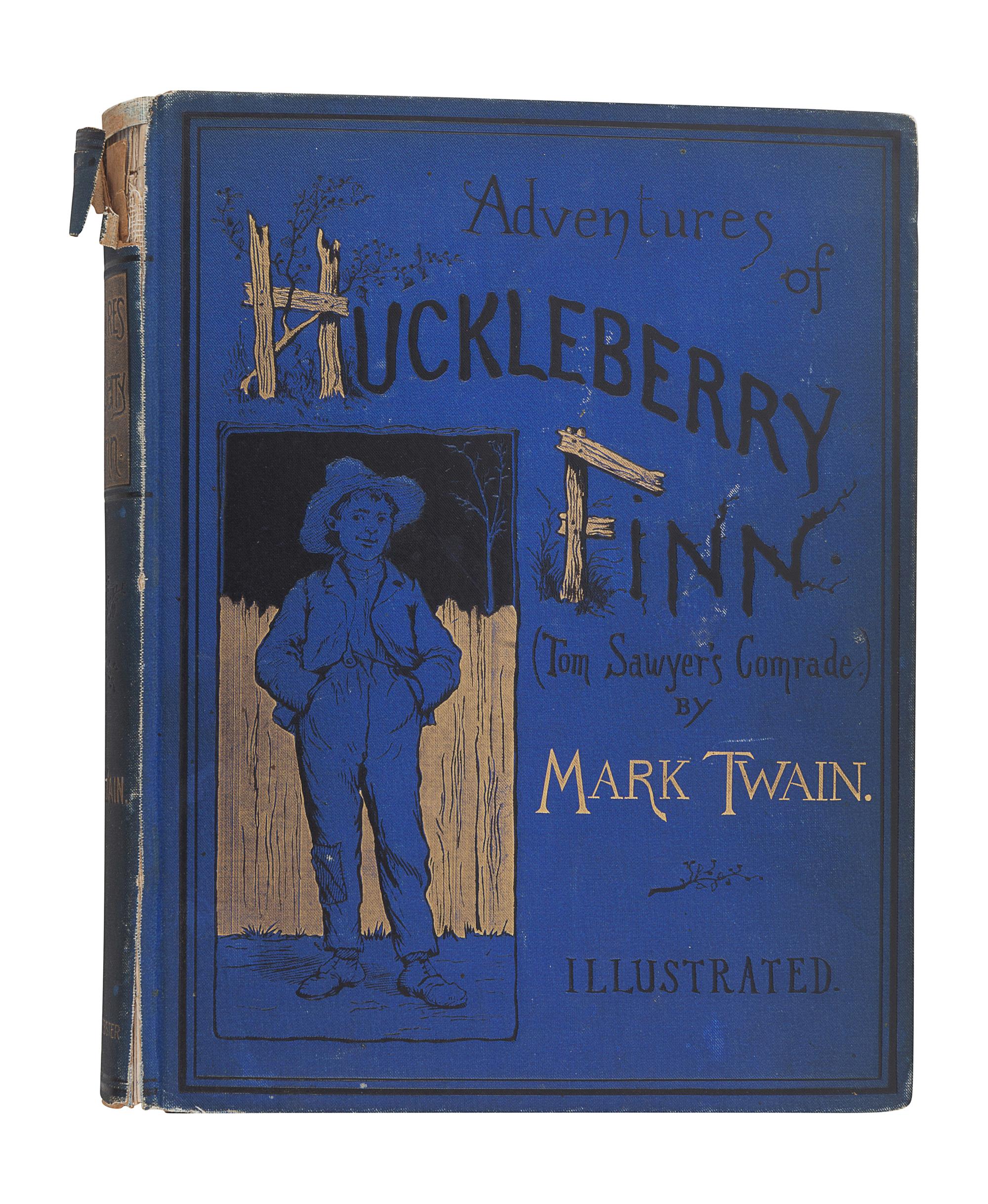 CLEMENS, Samuel ("Mark Twain"). Adventures of Huckleberry Finn (Tom Sawyer's Comrade) . New York: Charles L. Webster and Company, 1885.