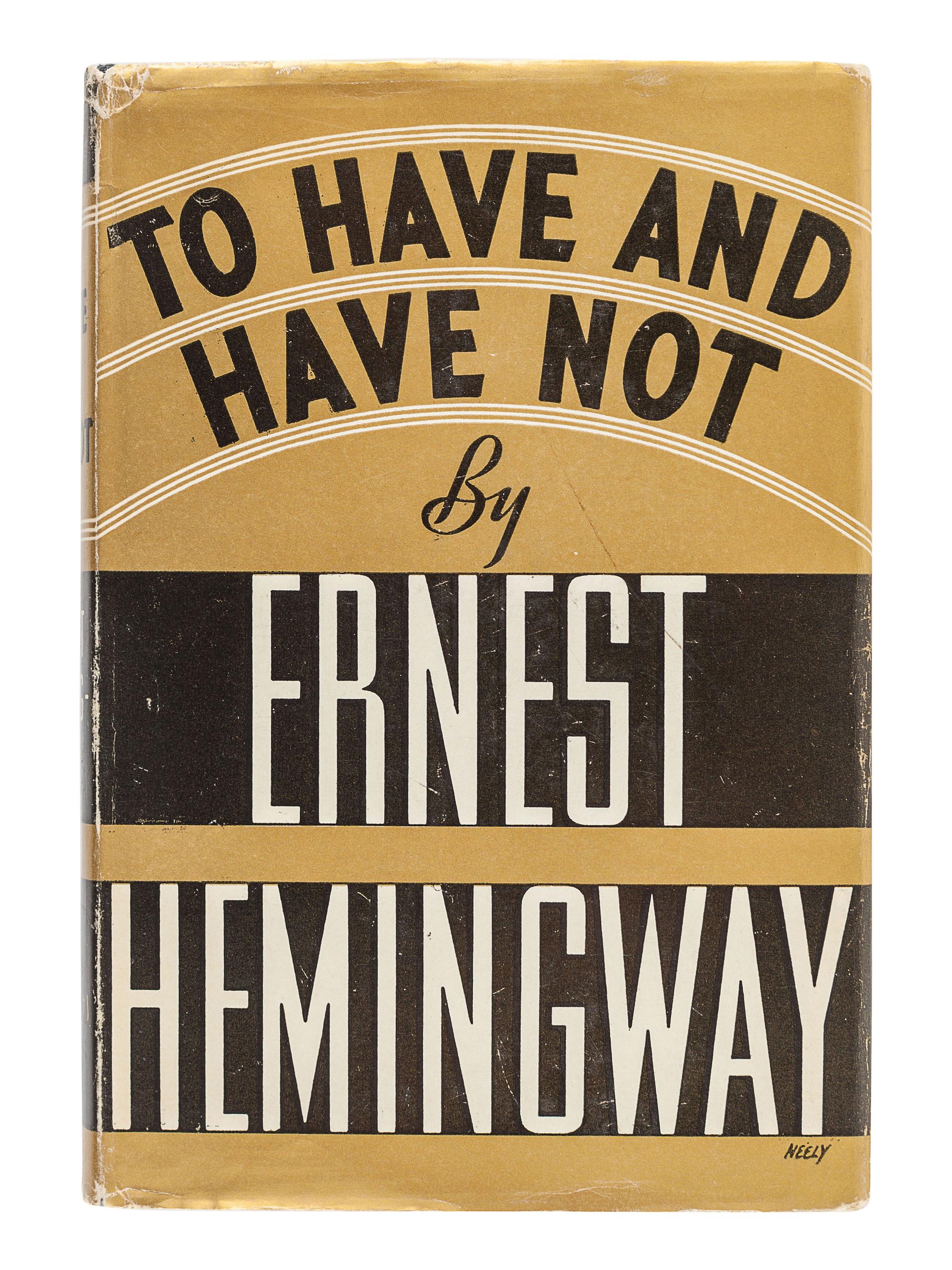 HEMINGWAY, Ernest (1899-1961). To Have and Have Not. New York: Charles Scribner's Sons, 1937.