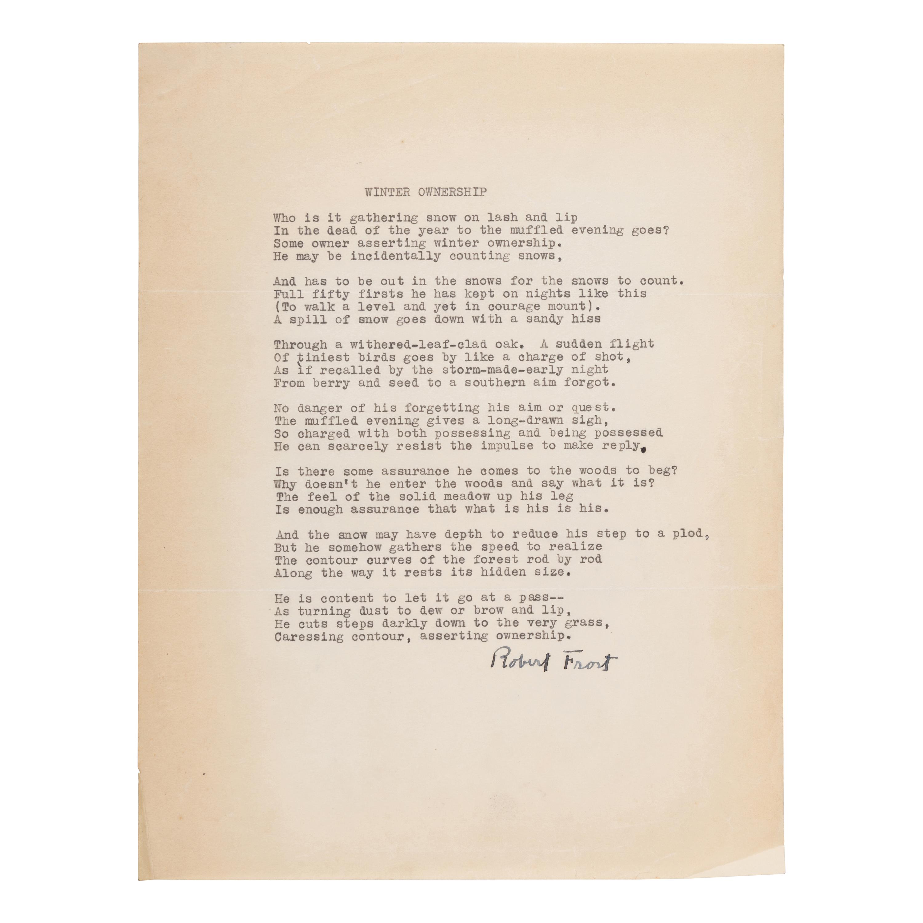 Frost, Robert (1874-1963). A hitherto unpublished typed poem signed ("Robert Frost"), titled "Winter Ownership." N.p., n.d.