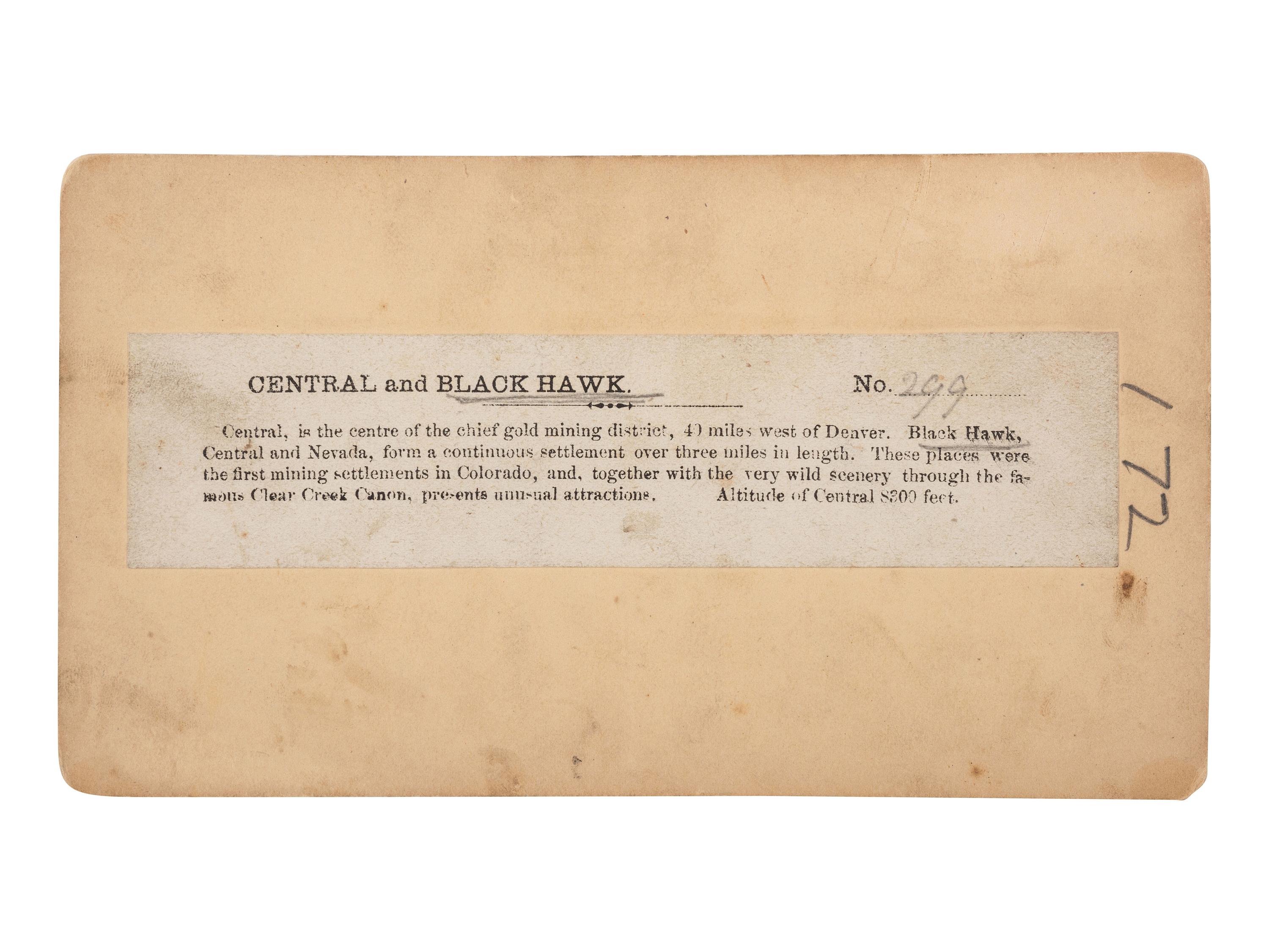 [COLORADO]. A group of 3 early photographs of Black Hawk and Central City, Colorado, by Chamberlain, Weitfle, and Wakely, comprising: