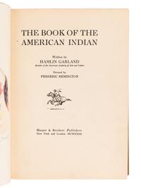 REMINGTON, Frederic (1861-1909), illustrator. -- GARLAND, Hamlin (1860-1940). The Book of the American Indian. New York and London: Harper & Brothers, 1923.