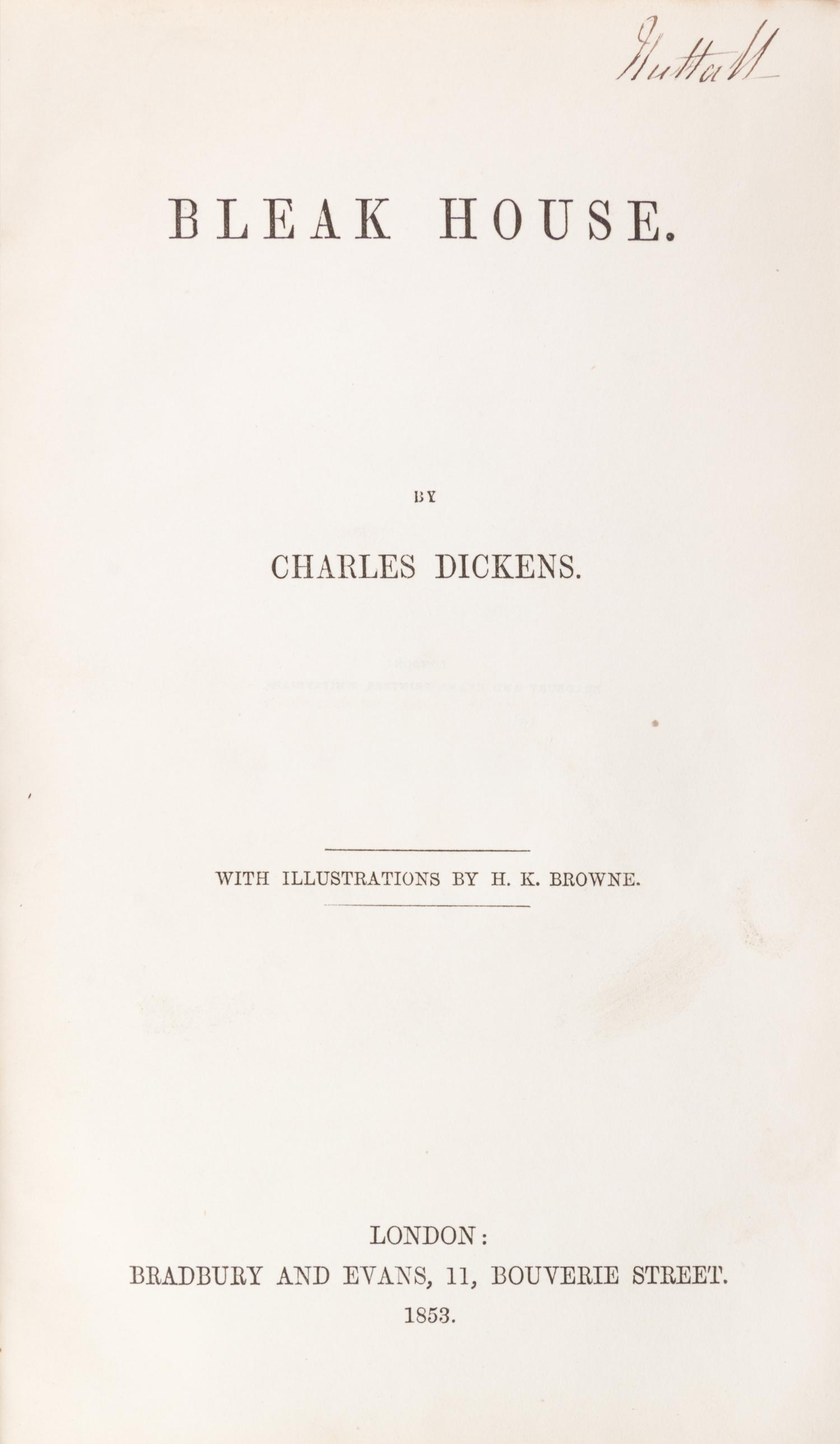 DICKENS, CHARLES. Two first eds. in book form. Little Dorrit. London, 1857. 2 vols. Bleak House. London, 1853.