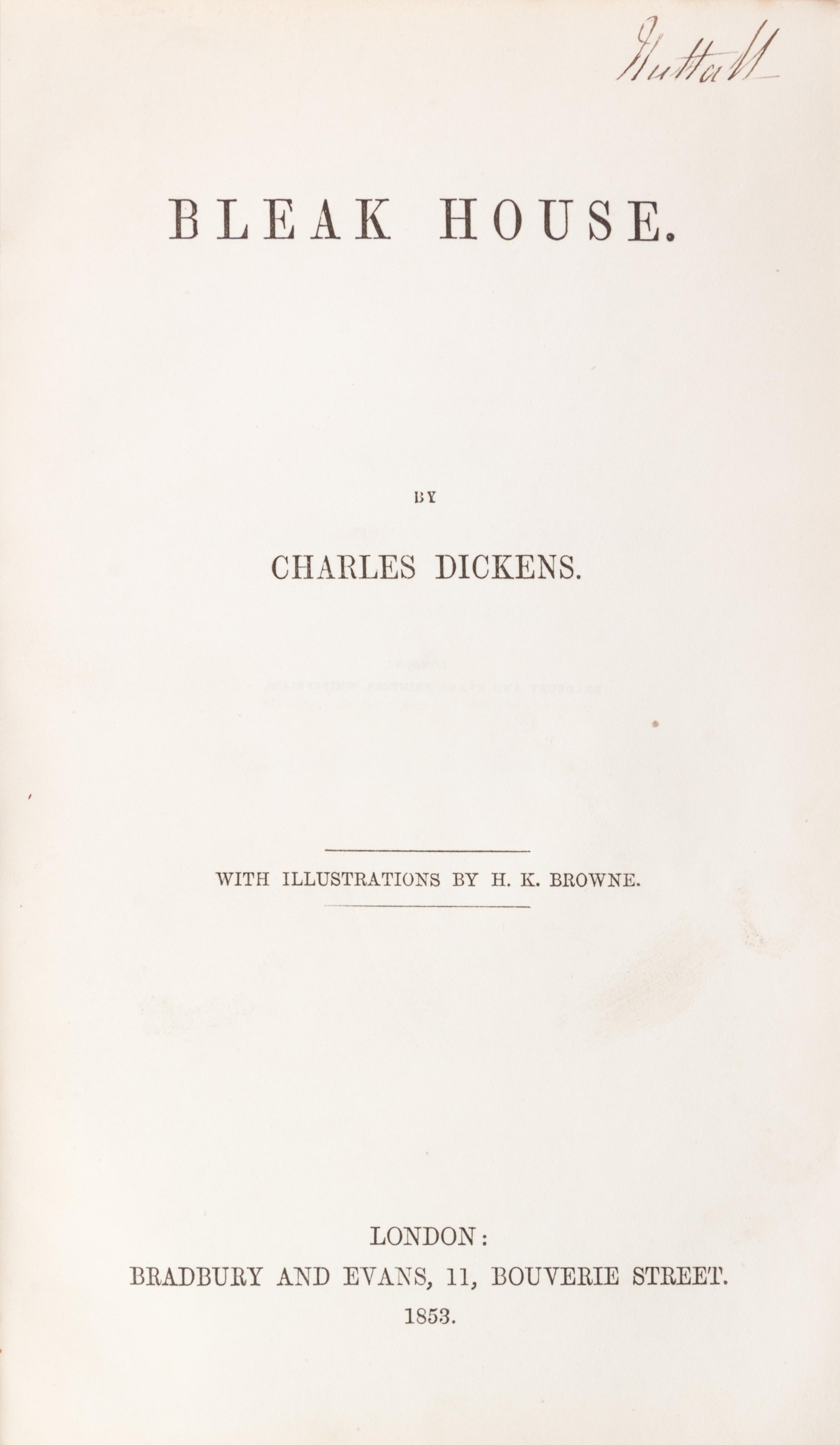 DICKENS, CHARLES. Two first eds. in book form. Little Dorrit. London, 1857. 2 vols. Bleak House. London, 1853.