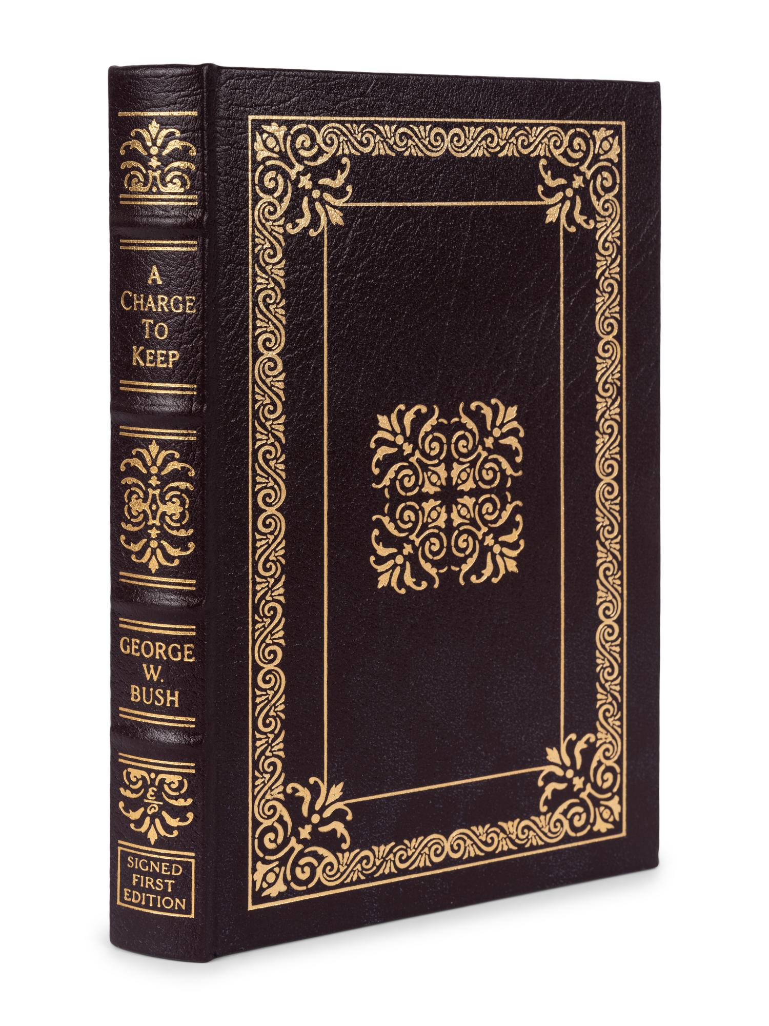 BUSH, George Walker (b. 1946). A Charge to Keep. Norwalk, CT: The Easton Press, 2000.