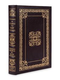 BUSH, George Walker (b. 1946). A Charge to Keep. Norwalk, CT: The Easton Press, 2000.