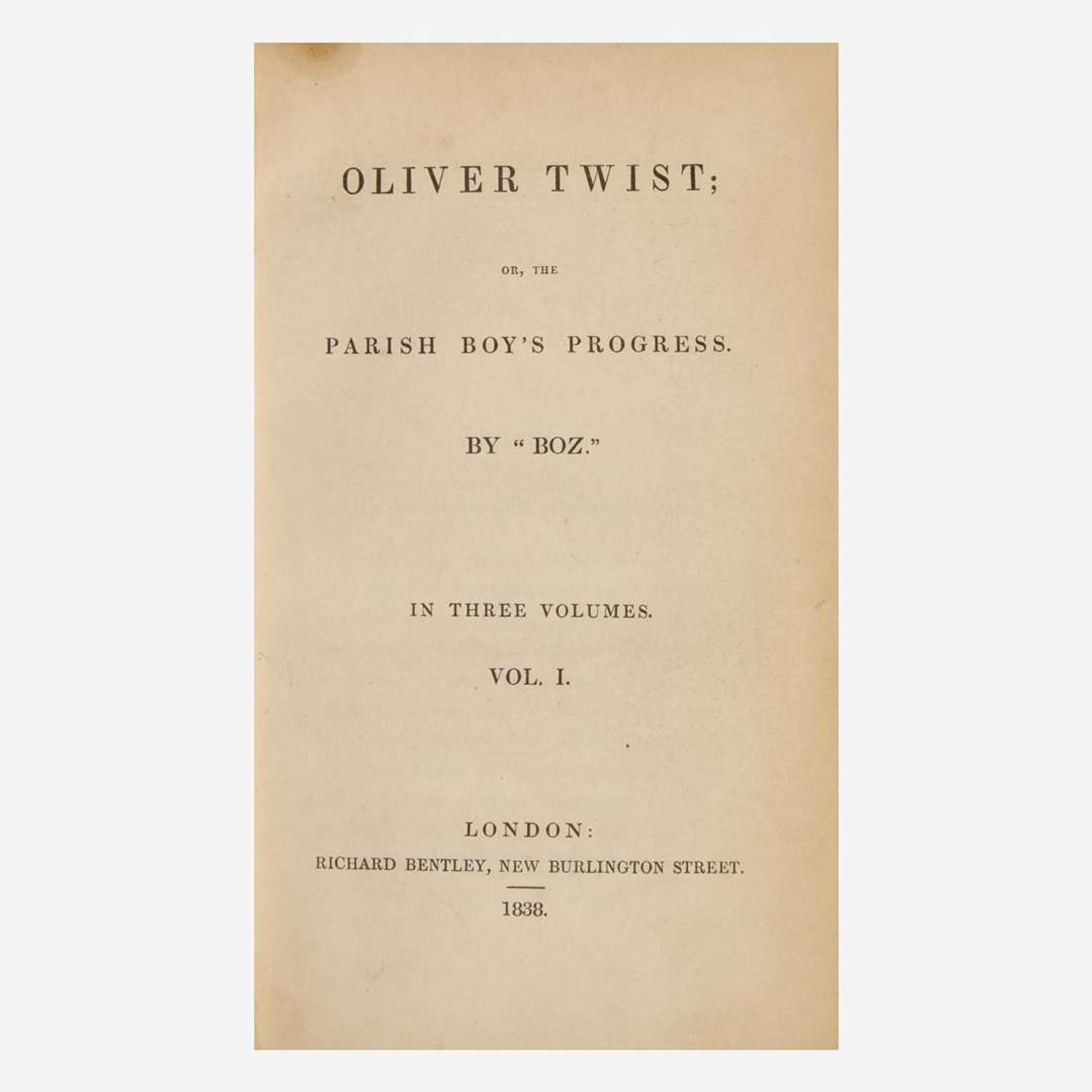 [Literature] (Dickens, Charles) Oliver Twist; or, the Parish Boy's Progress. By "Boz."