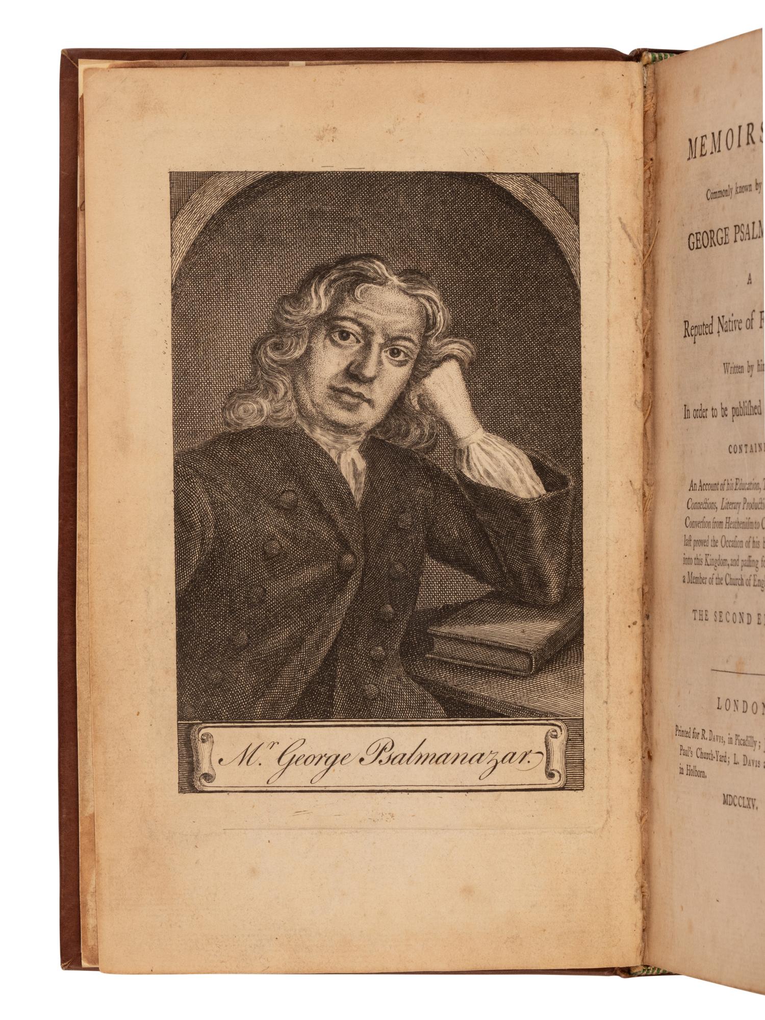 PSALMANAZAR, George (1679?-1763). Memoirs of ****, Commonly Known by the Name of George Psalmanazar; a Reputed Native of Formosa . London: Printed for R. Davis, et al, 1765.