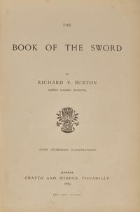 [Arms & Armor] Burton, Richard F. The Book of the Sword