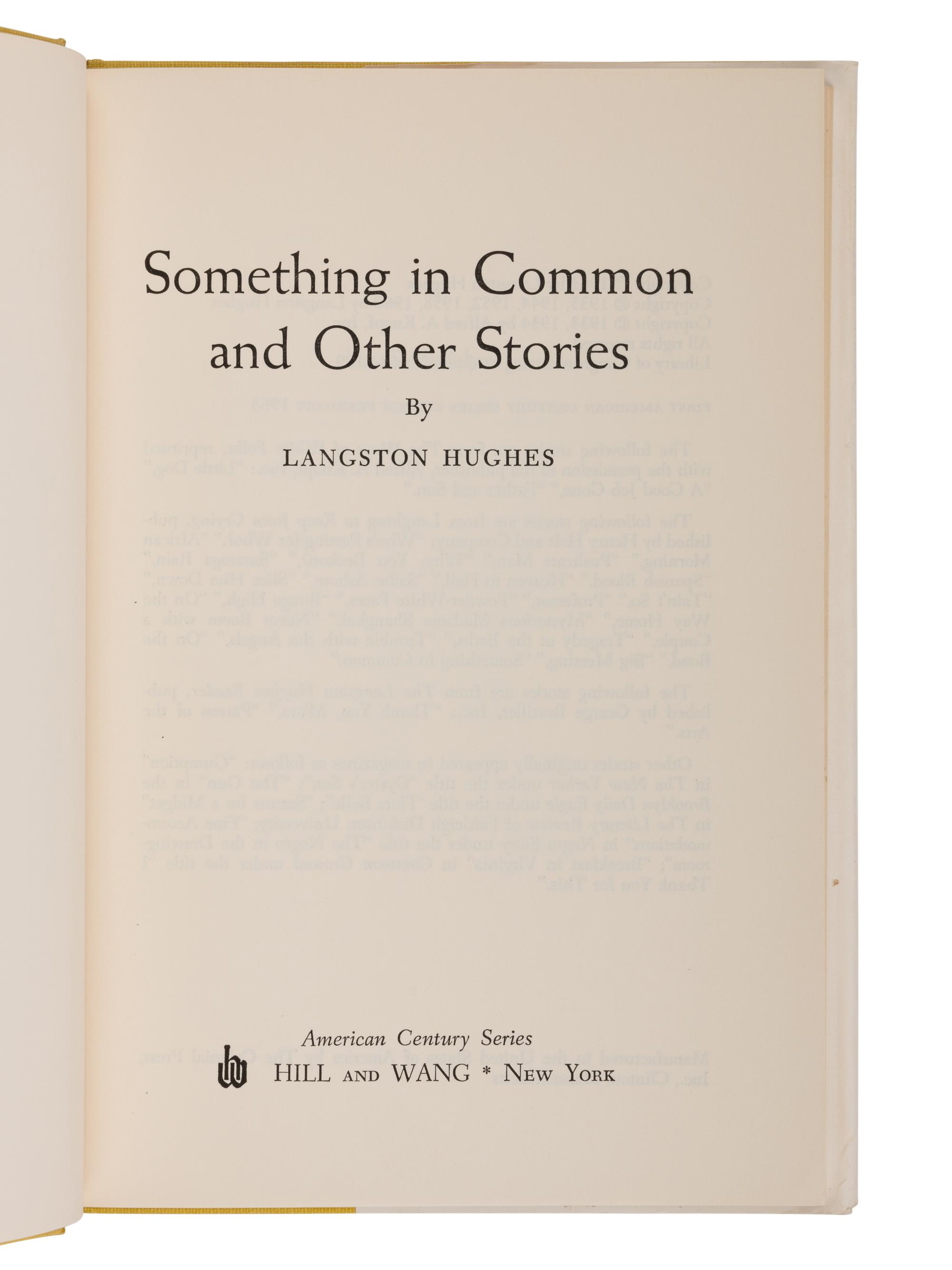 HUGHES, Langston (1901-1967). Something in Common and Other Stories . New York: Hill and Wang, 1963.