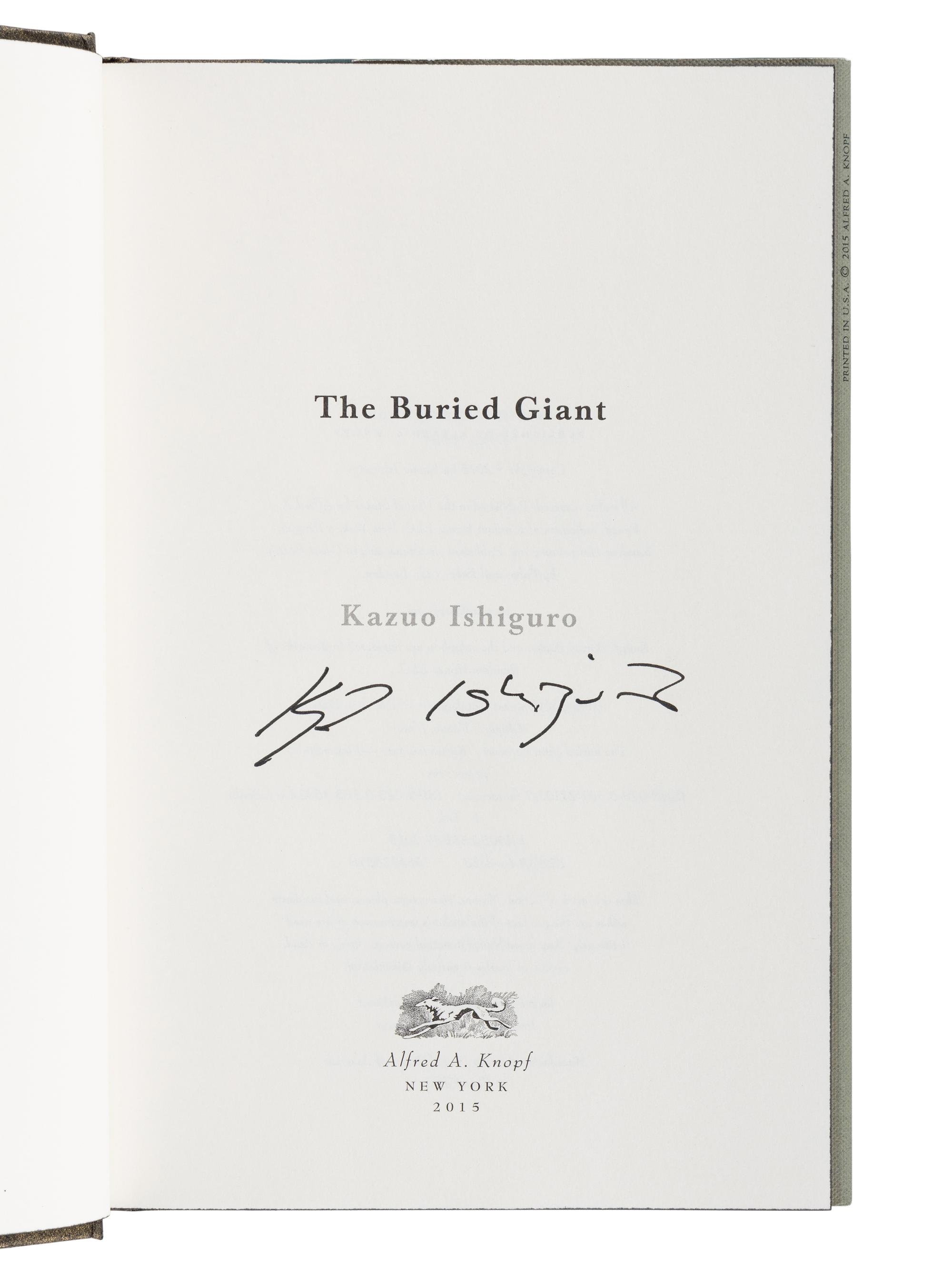 ISHIGURO, Kazuo (b. 1954). The Buried Giant . New York: Alfred A. Knopf, 2015.