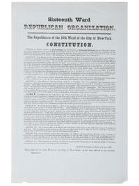 [SLAVERY & ABOLITION]. Sixteenth Ward Republican Organization...Constitution. [New York]: N.p., 1856.