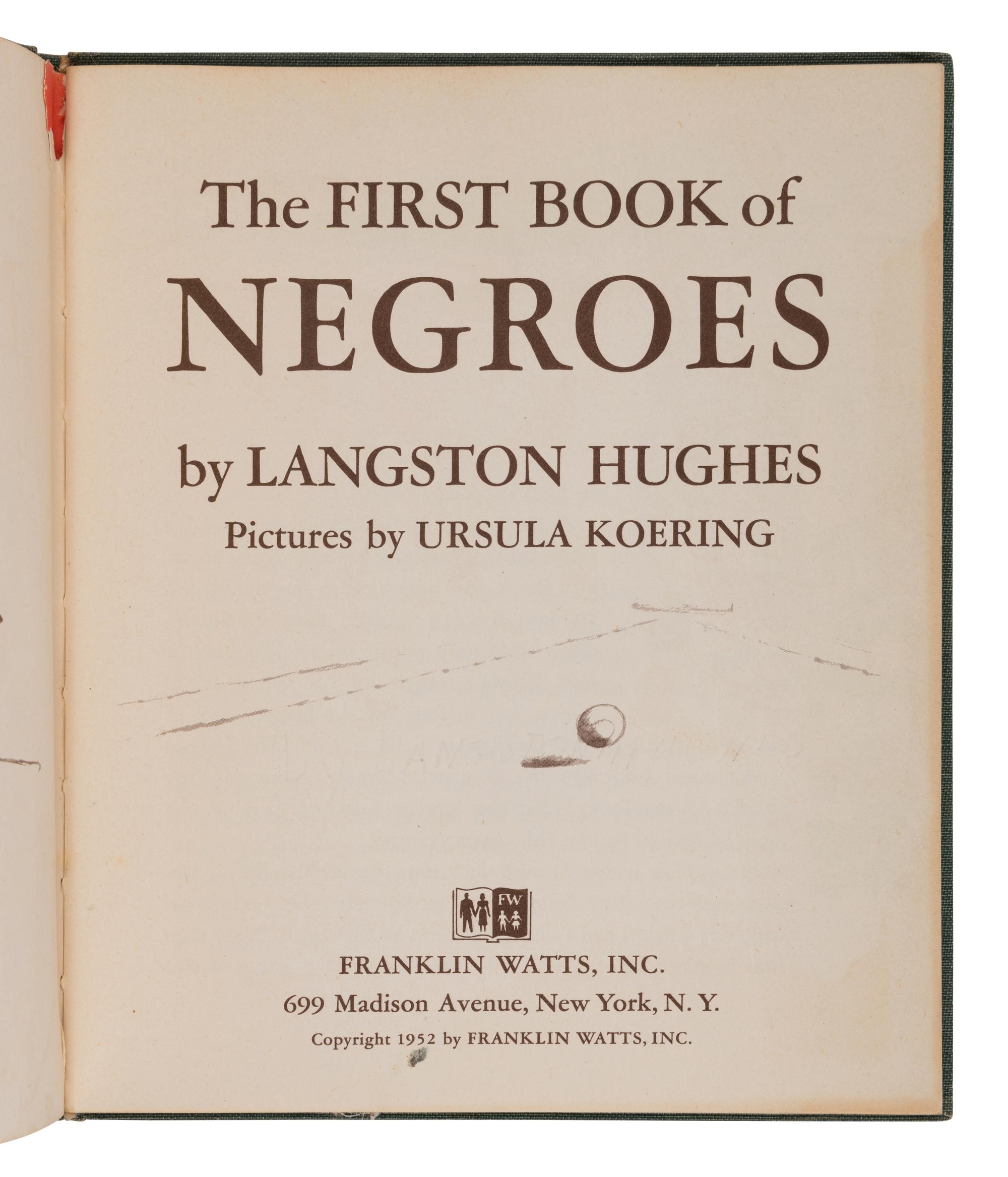 HUGHES, Langston (1901-1967). The First Book of Negroes. New York: Franklin Watts, 1952.