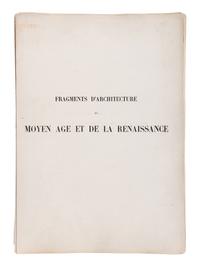 D’ESPOUY, Henry. Fragments d'Architecture du Moyen Age et de la Renaissance, d'apres les Relevés & Restaurations des Anciens Pensionnaires de l'Academie de France a Rome. Paris: Charles Massin, n.d.