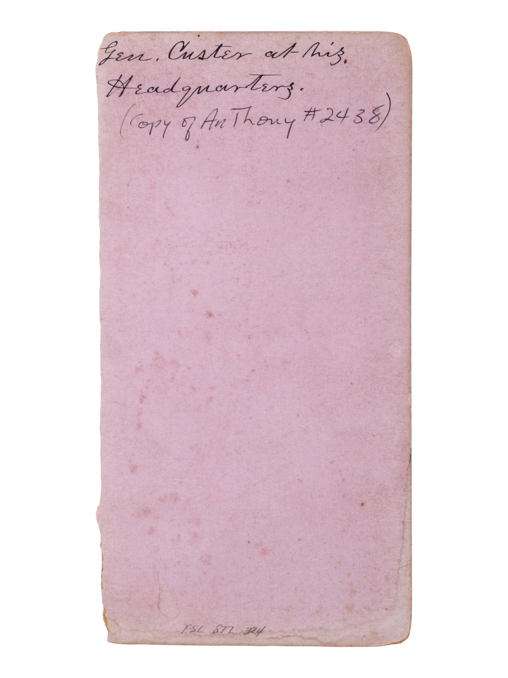 [CUSTER, George A. (1809-1876)]. Gen. Custer at his Head Quarters in the field....