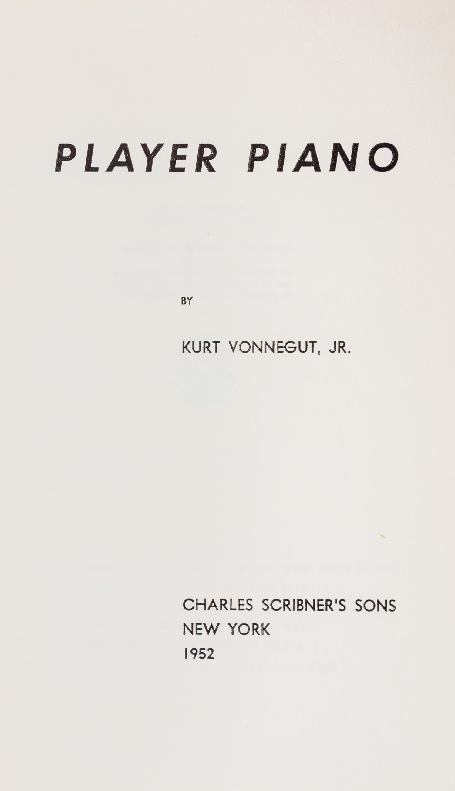 VONNEGUT, KURT JR. Player Piano. New York, 1952. First edition.
