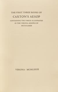 [Officina Bodoni] The Fables of Aesop Printed From the Veronese Edition of MCCCCLXXIX in Latin Verses and the Italian Version by Accio Zucco...