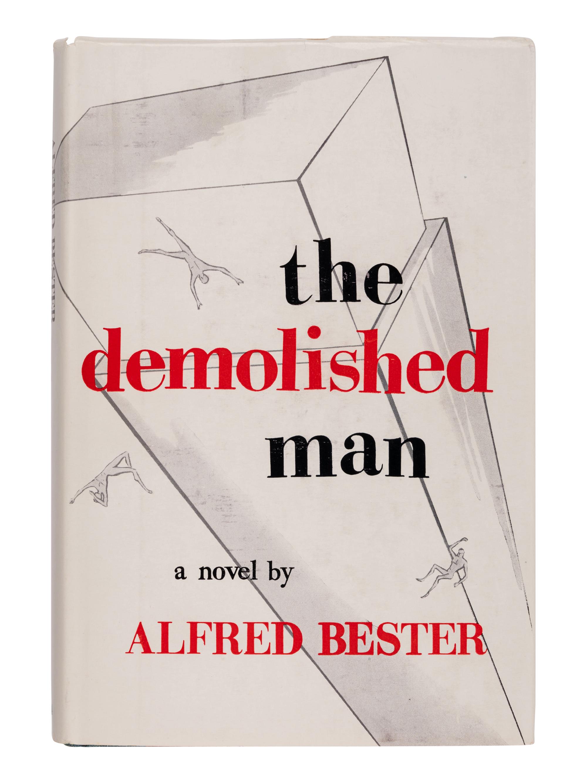 BESTER, Alfred (1913-1987). The Demolished Man. Chicago: Shasta Publishers, 1953.