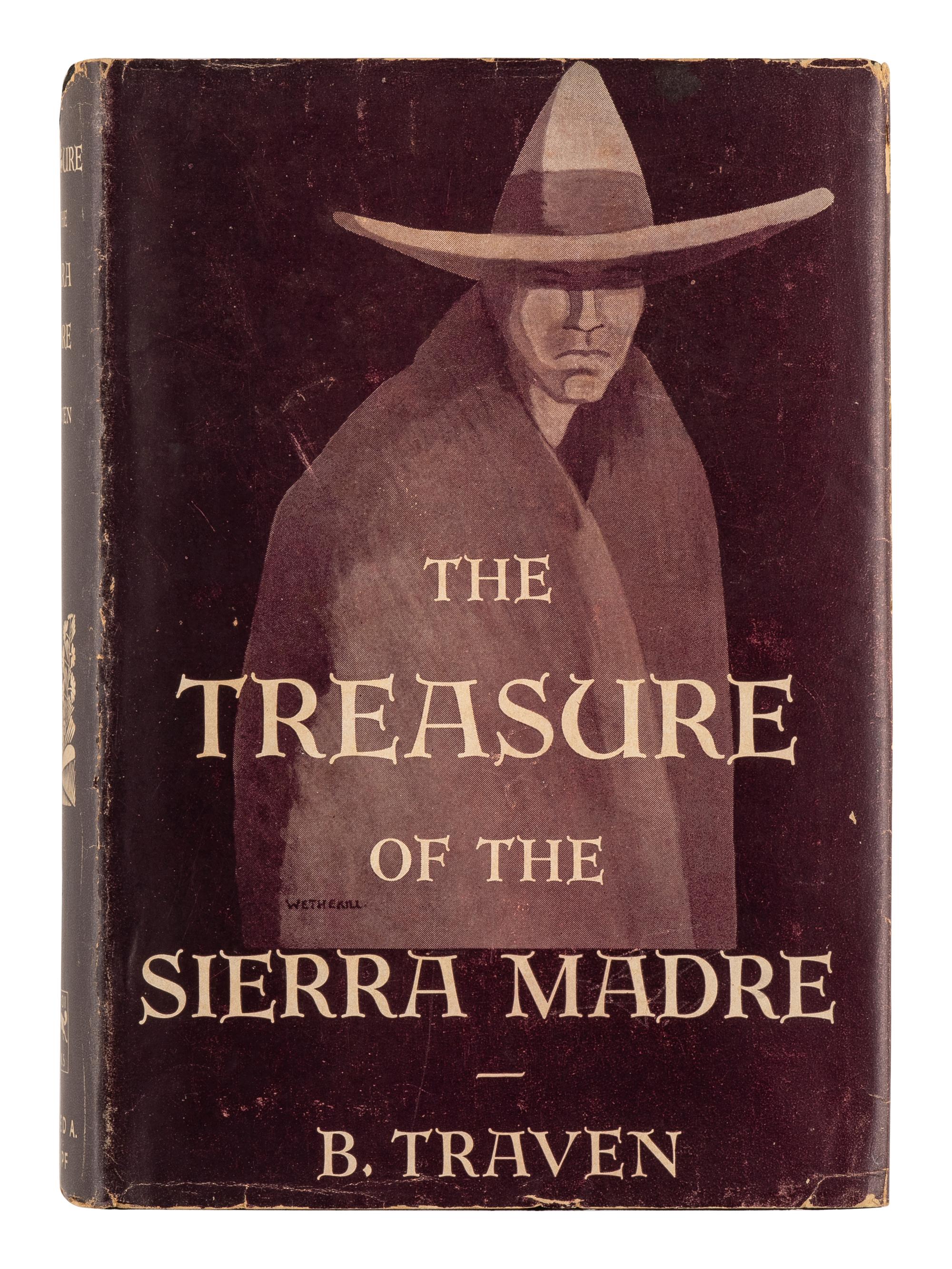 TRAVEN B. (1882-1969). Treasure of the Sierra Madre . New York: Alfred A. Knopf, 1935.