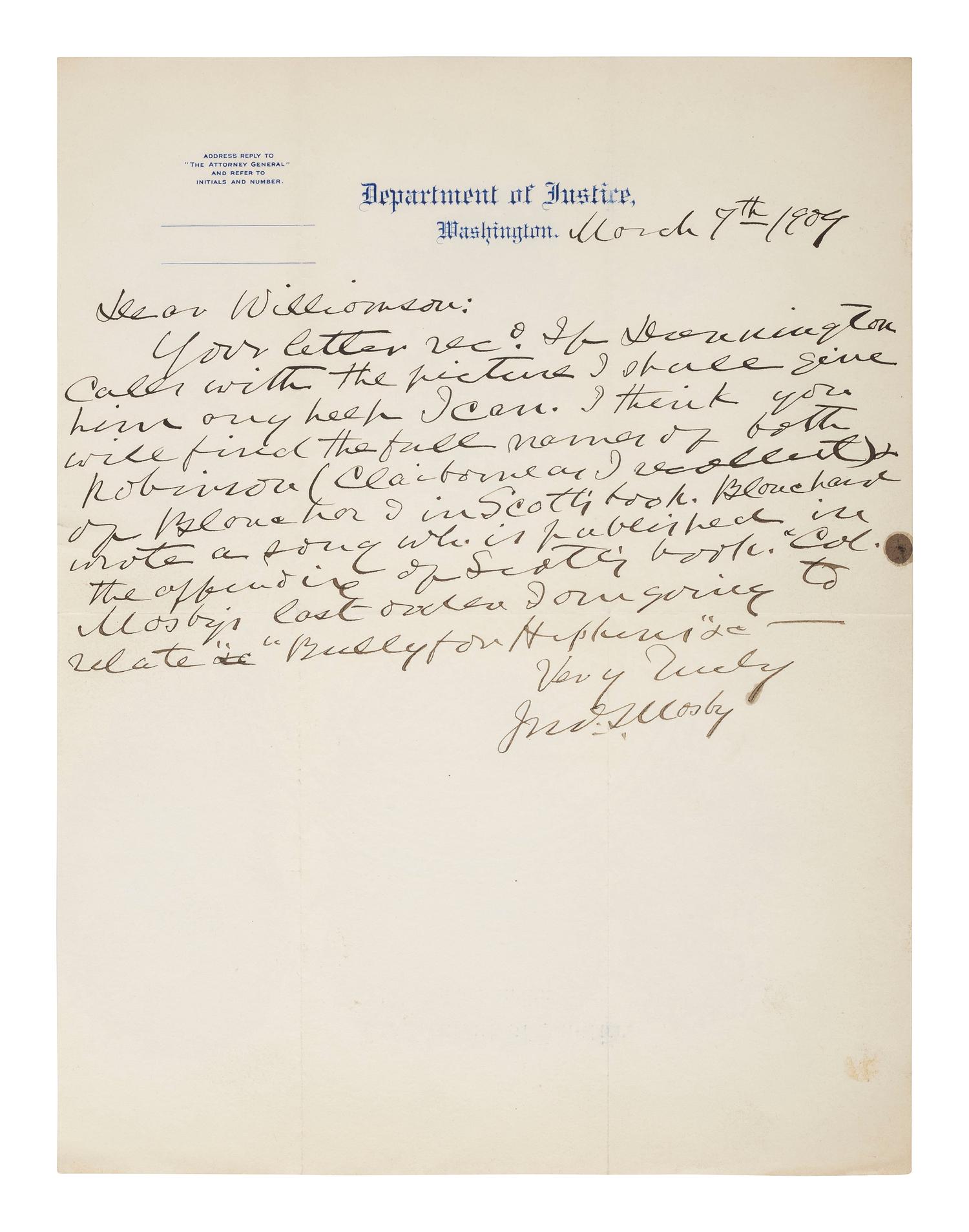 MOSBY, JOHN S. (1833-1926). ALS to James Williamson. Washington, DC, 9 March 1909. Referencing two named rangers.