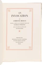 [JOHN HENRY NASH FOR THE BOOK CLUB OF CALIFORNIA]. BIERCE, Ambrose (1842-1914). An Invocation . San Francisco: John Henry Nash for the Book Club of California, 1928.