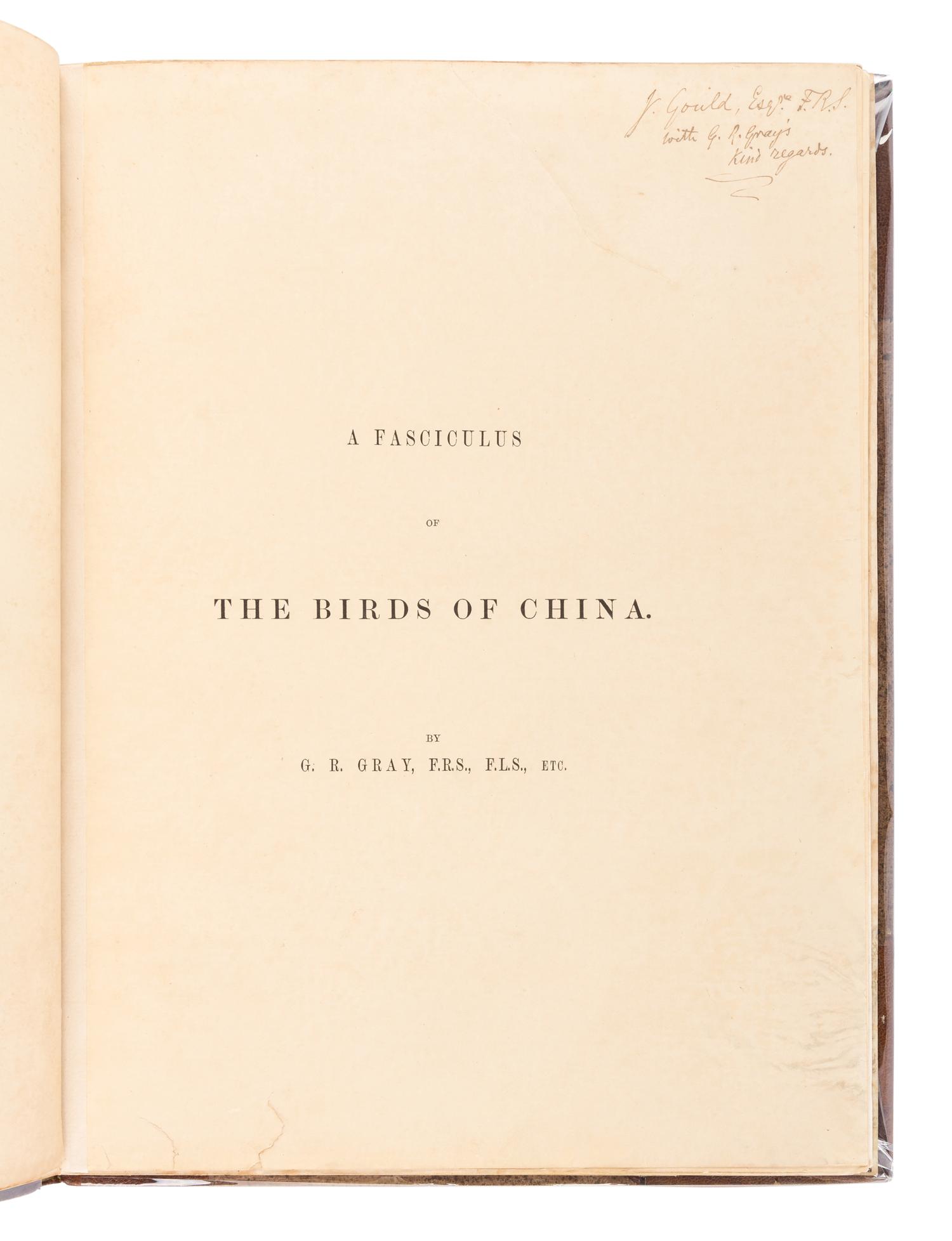 [GOULD, John, his copy]. GRAY, George Robert (1808-1872). A Fasciculus of the Birds of China . [London: privately printed, 1871.]