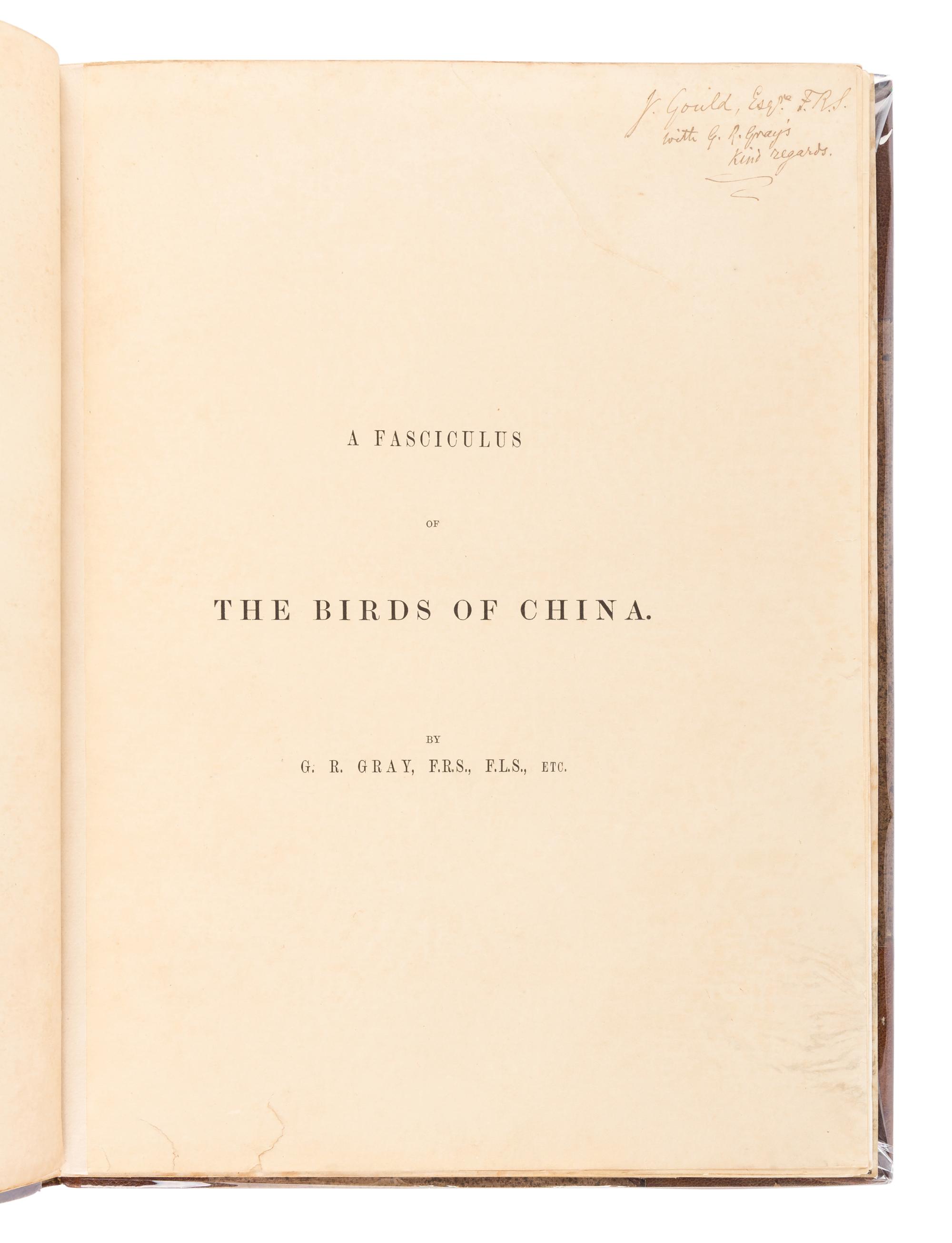[GOULD, John, his copy]. GRAY, George Robert (1808-1872). A Fasciculus of the Birds of China . [London: privately printed, 1871.]