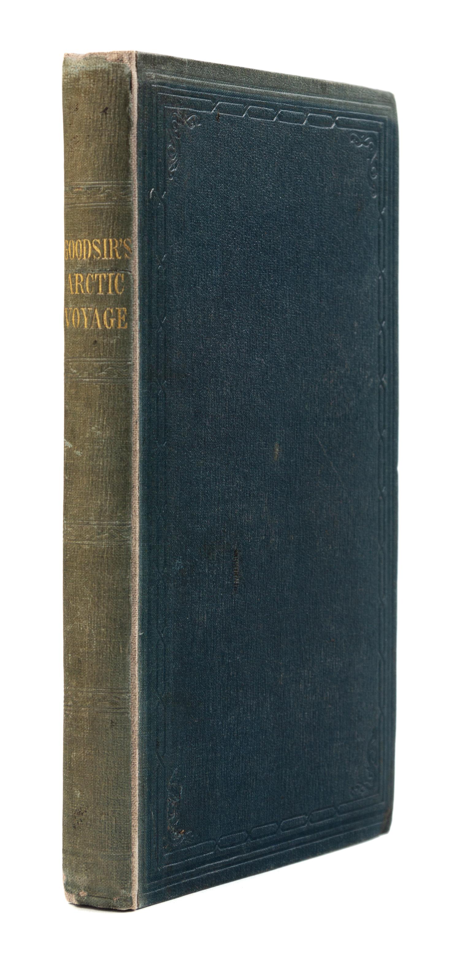 GOODSIR, R. A. An Arctic Voyage to Baffin's Bay and Lancaster Sound, in search of Sir John Franklin. London, 1850. FIRST EDITION.