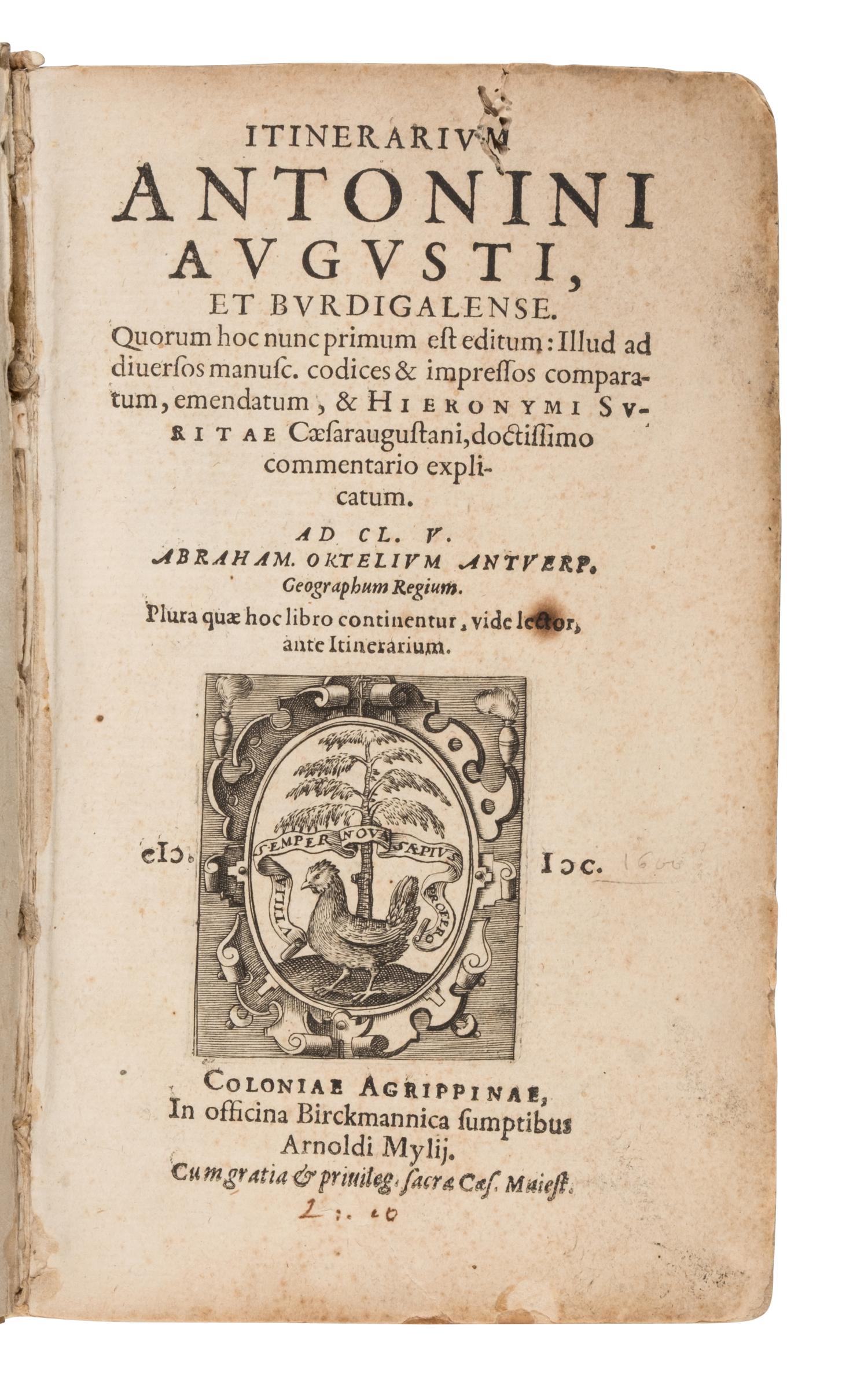 [Science, Medicine & Mathematics] Pius, Antoninus, Emperor. Itinerarium Antonini Augusti et Burdigalanese