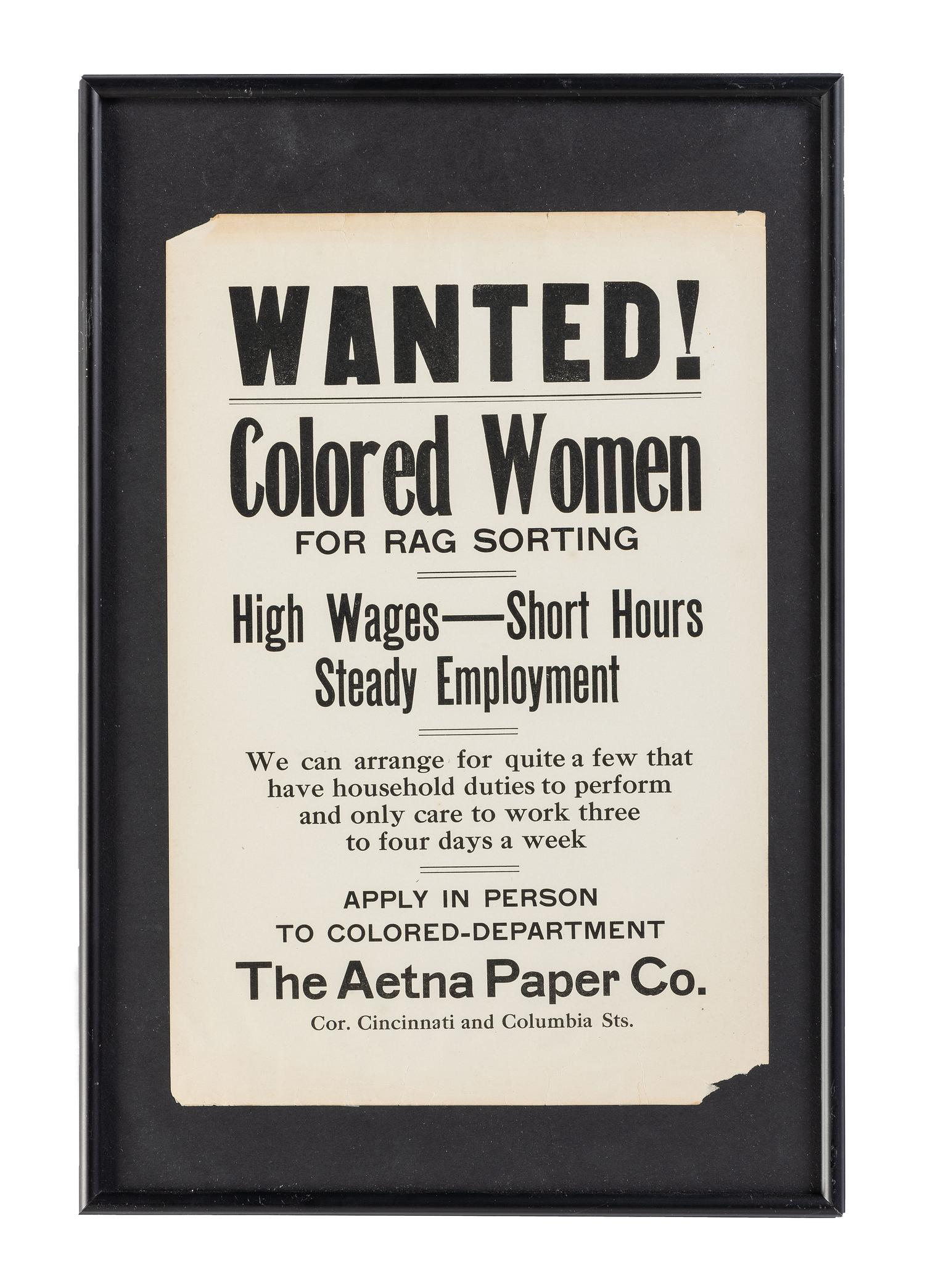 [LABOR]. Wanted! Colored Woman for Rag Sorting. [Dayton, OH]: The Aetna Paper Company, n.d.