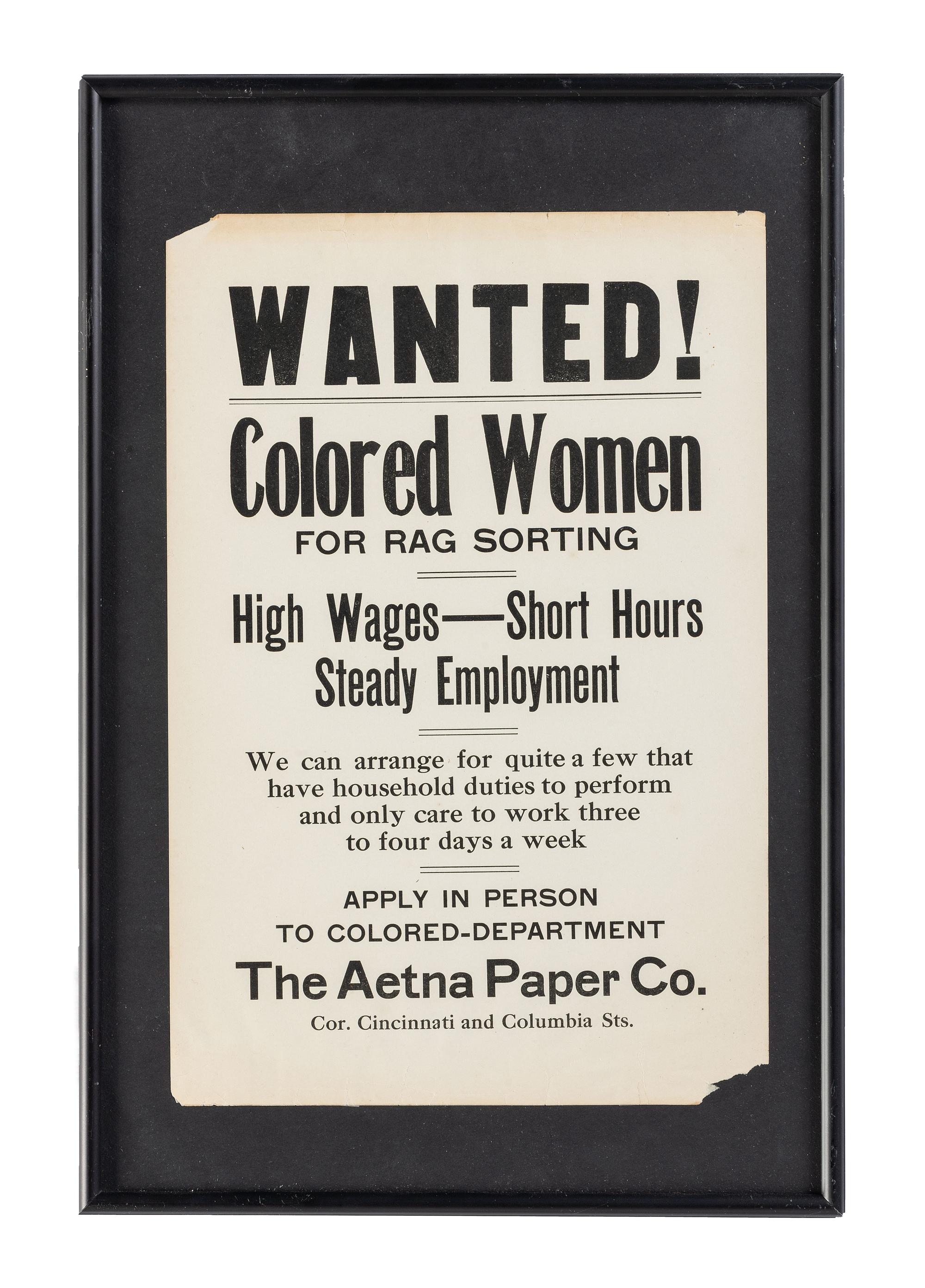 [LABOR]. Wanted! Colored Woman for Rag Sorting. [Dayton, OH]: The Aetna Paper Company, n.d.