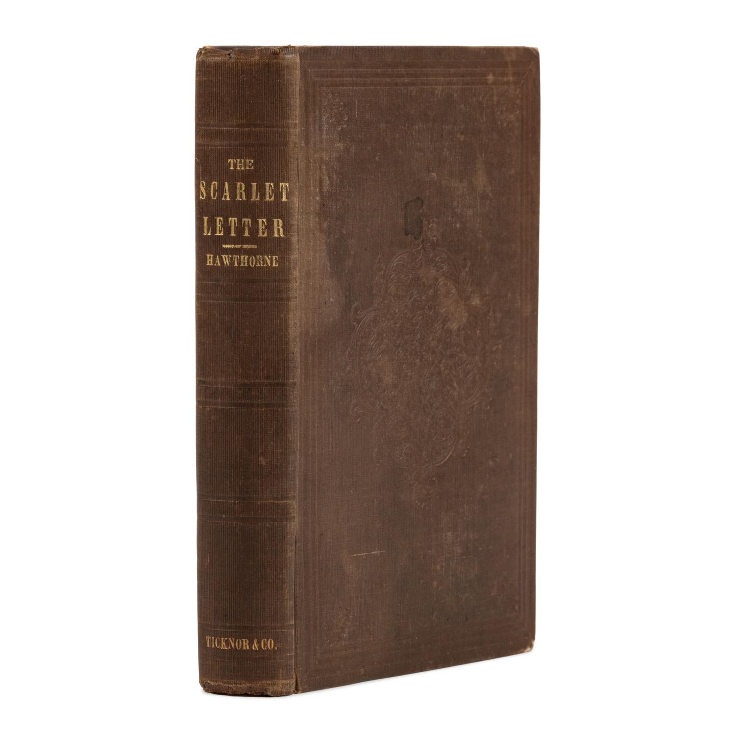 Hawthorne, Nathaniel (1804-1864). The Scarlet Letter . Boston: Ticknor, Reed and Fields, 1850.