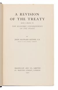 [Economics]. Keynes, John Maynard (1883-1946). A Revision of the Treaty. Being a Sequel to the Economic Consequences of the Peace . London: Macmillan and Co., 1922.