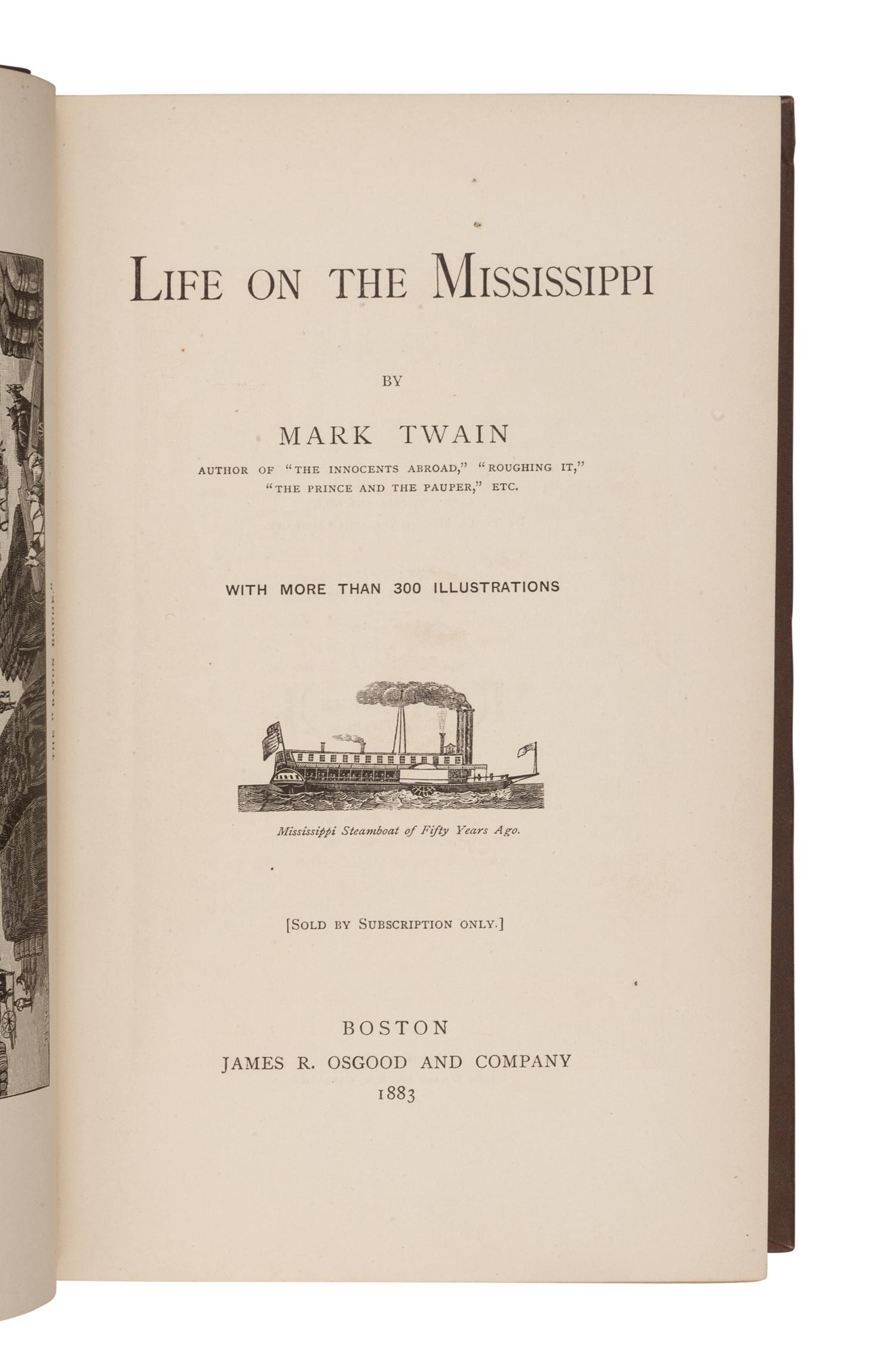 CLEMENS, Samuel Langhorne ("Mark Twain") (1835-1910). Life on the Mississippi. Boston: James R. Osgood and Company, 1883.