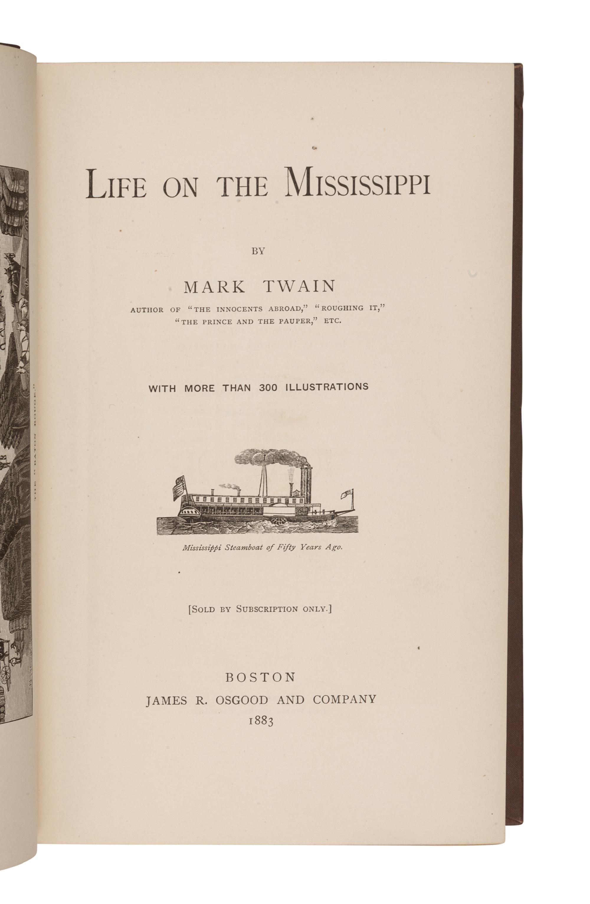 CLEMENS, Samuel Langhorne ("Mark Twain") (1835-1910). Life on the Mississippi. Boston: James R. Osgood and Company, 1883.